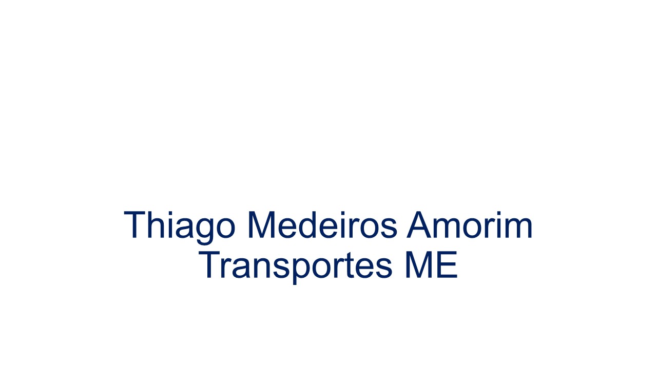 Cliente Thiago Medeiros Amorim Transportes ME